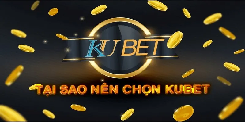 Tại sao nên tải app Kubet77 để chơi?