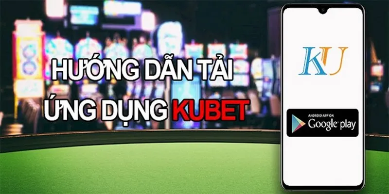 FAQ vài vấn đề thường gặp về tải app Kubet77