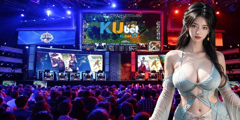 Top các game Esports Kubet77 